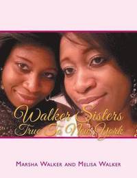 bokomslag Walker Sisters True to New York