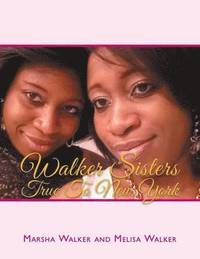 bokomslag Walker Sisters True to New York