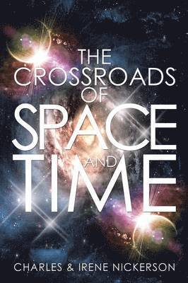 The Crossroads of Space and Time 1