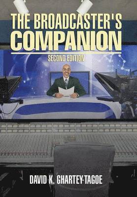 The Broadcaster's Companion 1