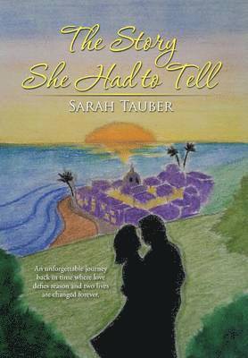 Sarah Tauber - Story She Had to Tell, Inbunden