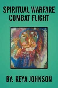 bokomslag Spiritual Warfare Combat Flight