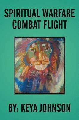 Spiritual Warfare Combat Flight 1