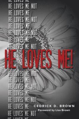 Cedrick Brown - He Loves Me!, Häftad