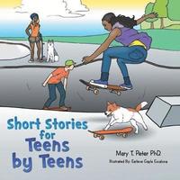 bokomslag Short Stories for Teens by Teens