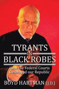 bokomslag Tyrants in Black Robes