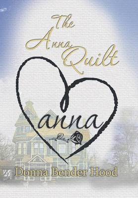 The Anna Quilt 1