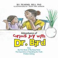 bokomslag Adventures of Curious Jay with Dr. Bird