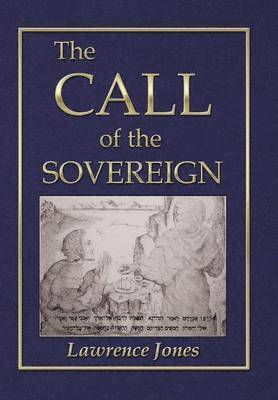 Lawrence Jones - Call of the Sovereign, Inbunden