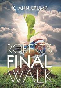 bokomslag Robert's Final Walk