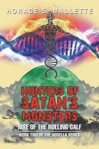 bokomslag Hunters of Satan's Monsters