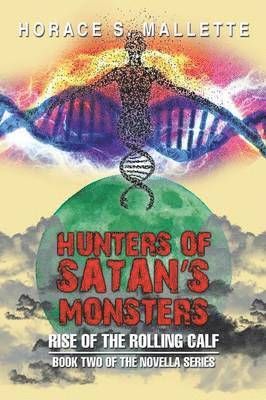 bokomslag Hunters of Satan's Monsters