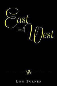 bokomslag East and West