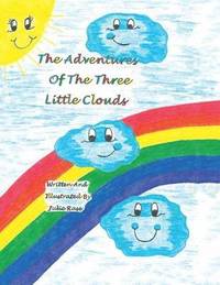 bokomslag The Adventures of the Three Little Clouds