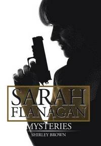 bokomslag Sarah Flanagan Mysteries