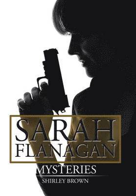 Sarah Flanagan Mysteries 1