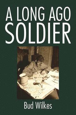 bokomslag Long Ago Soldier