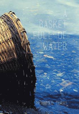 A Basket Full Of Water 1