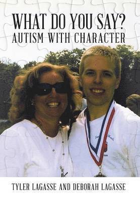 Tyler Lagasse, Deborah Lagasse - What Do You Say?, Inbunden