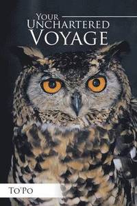 bokomslag Your Unchartered Voyage