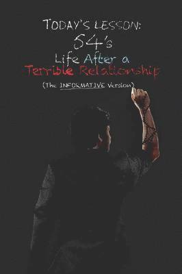 Life After a Terrible Relationship 1