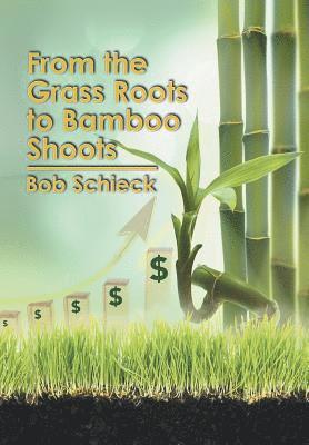 From the Grass Roots to Bamboo Shoots 1