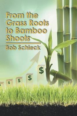 From the Grass Roots to Bamboo Shoots 1