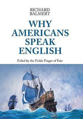 Why Americans Speak English