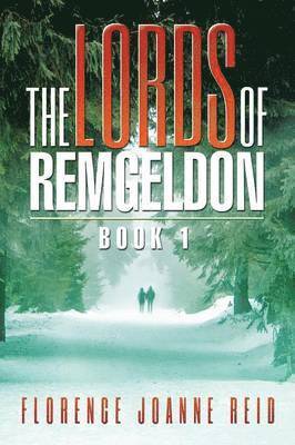 The Lords of Remgeldon 1