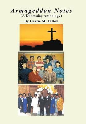 Gertie Mae Talton - Armageddon Notes, Inbunden