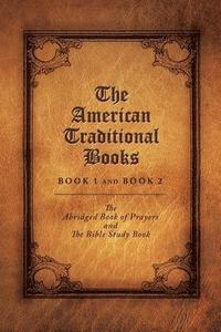 bokomslag The American Traditional Books Book 1 and Book 2