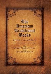 bokomslag The American Traditional Books Book 1 and Book 2