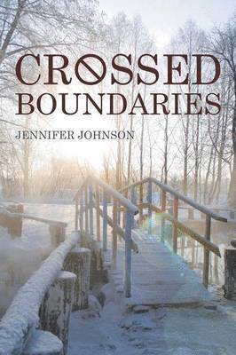Jennifer Johnson - Crossed Boundaries, Häftad
