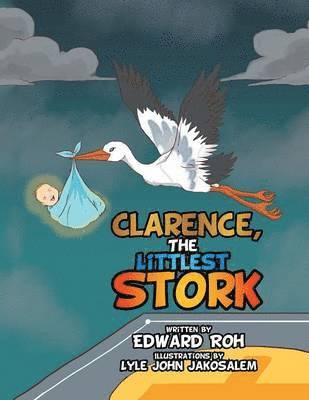 Clarence, The Littlest Stork 1