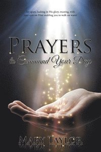 bokomslag Prayers to Command Your Day