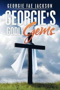 bokomslag Georgie's Godly Gems