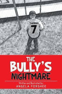 The Bully's Nightmare 1