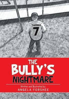 The Bully's Nightmare 1