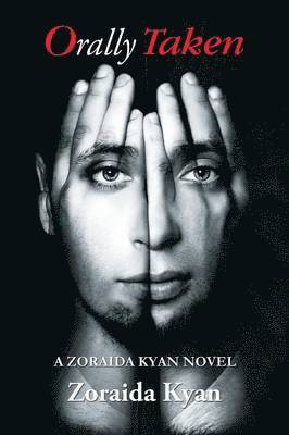 Zoraida Kyan - Orally Taken, Häftad
