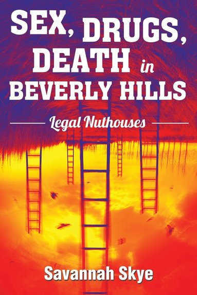 bokomslag Sex, Drugs, Death in Beverly Hills