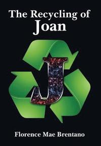bokomslag Recycling of Joan