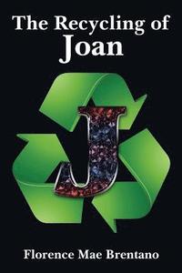 bokomslag Recycling of Joan