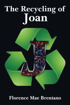 bokomslag Recycling of Joan