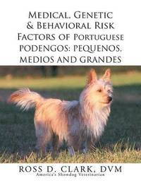 bokomslag Medical, Genetic & Behavioral Risk Factors of Portuguese Podengos