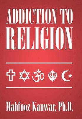 Addiction to Religion 1