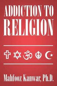 bokomslag Addiction to Religion