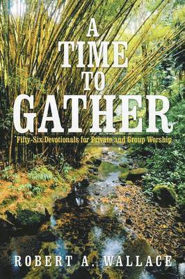 A Time to Gather 1