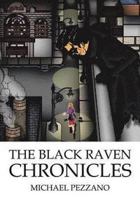 bokomslag The Black Raven Chronicles