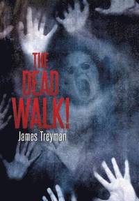 bokomslag Dead Walk!