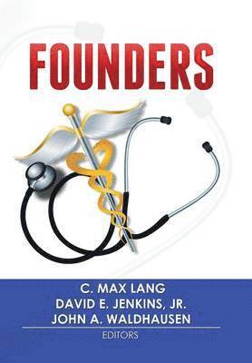 C Max Lang, C. Max Lang - Founders, Inbunden